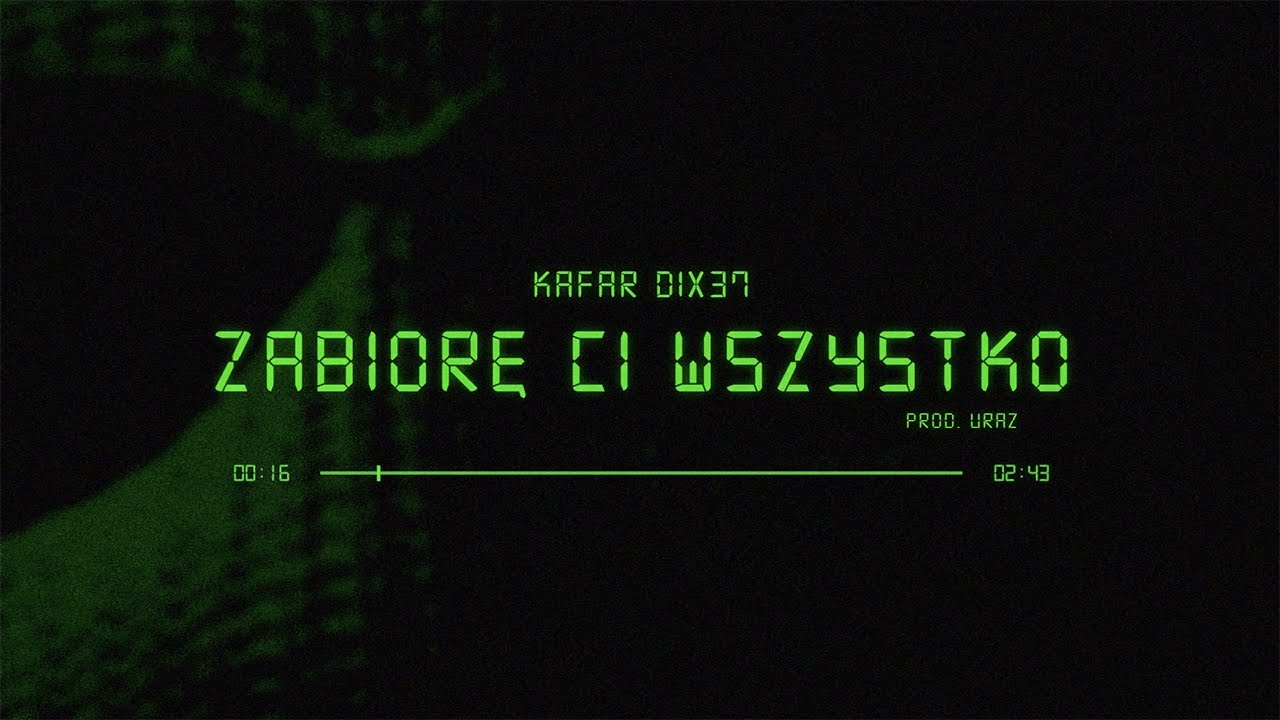 Kafar Dix37 - Zabiorę Ci wszystko