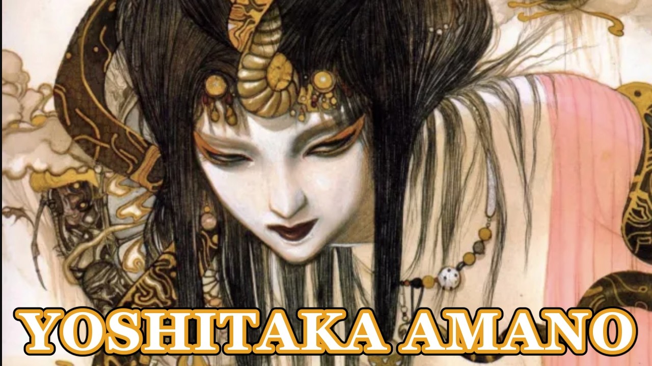 Final Fantasy Artist Yoshitaka Amano Artist Study