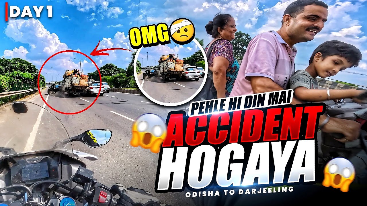 Odisha To Darjeeling Bike Ride DAY 1| PEHLE HI DIN MA ACCIDENT! 😭The Most DANGEROUS START! #motovlog