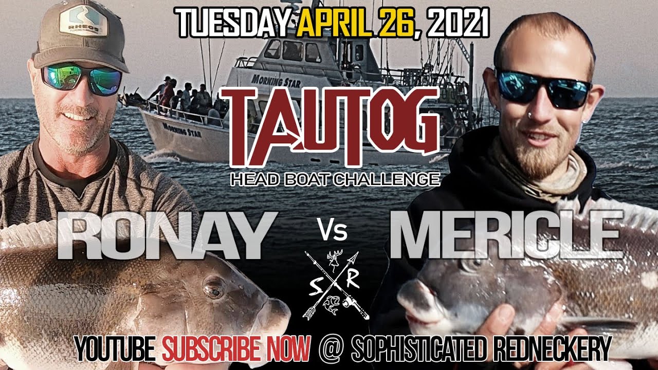 TAUTOG: Head Boat Challenge onThe Morningstar