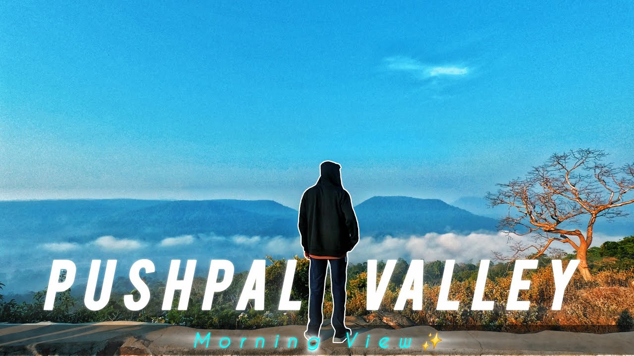 PUSHPAL VALLEY✨️| KAKNAR 🌞🌿 ठंड के समय यहां View कितना अच्छा आता है ?🤩🤓 #bastar #morningvibes 
