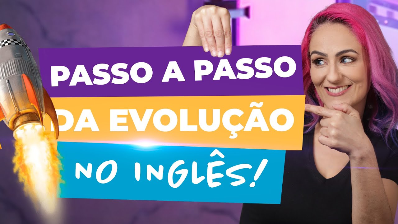 Como Evoluir no Ingl&ecirc;s: T&eacute;cnicas Infal&iacute;veis para Aprender R&aacute;pido e Eficaz | Teacher Elza