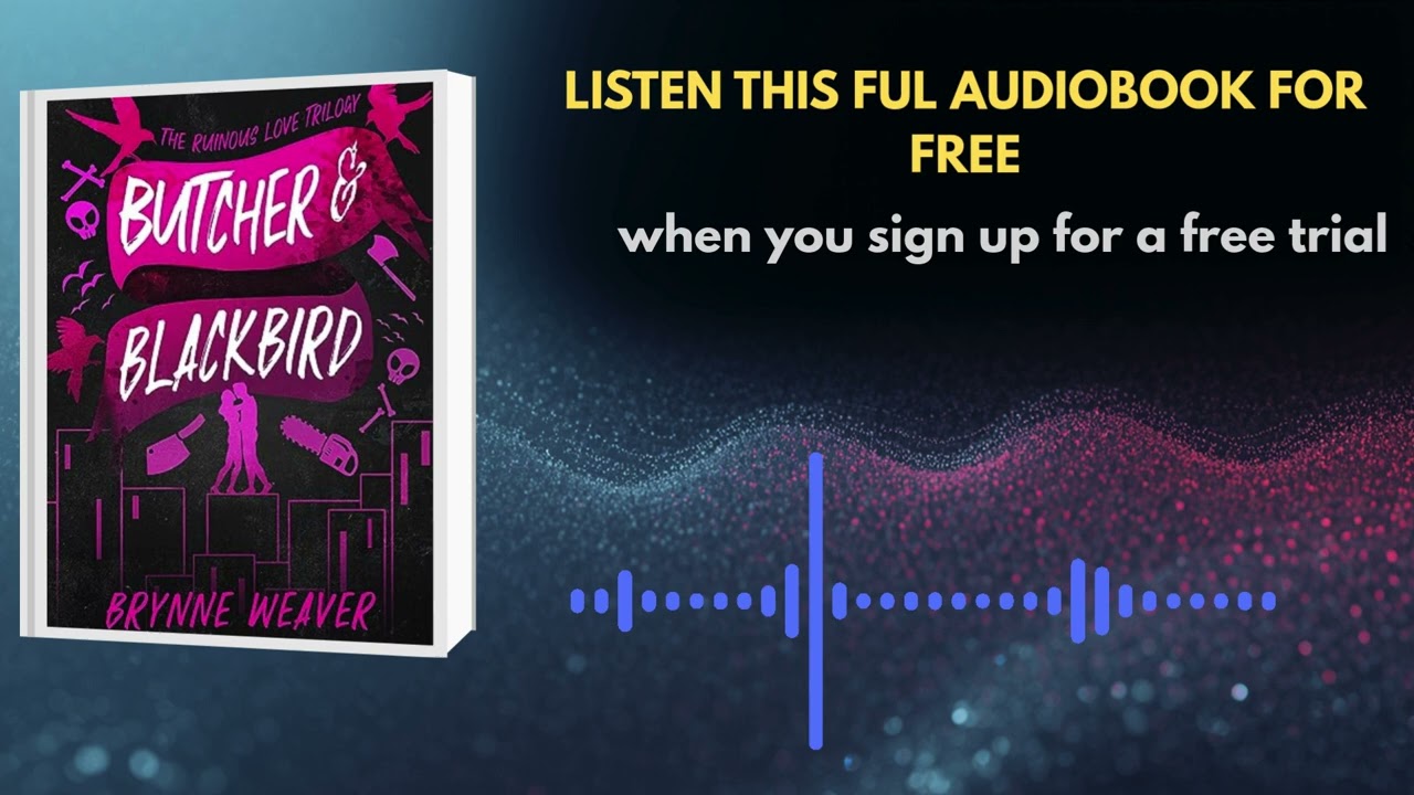 Butcher & Blackbird by Brynne Weaver Audiobook Review | Dark Romance Must-Listen