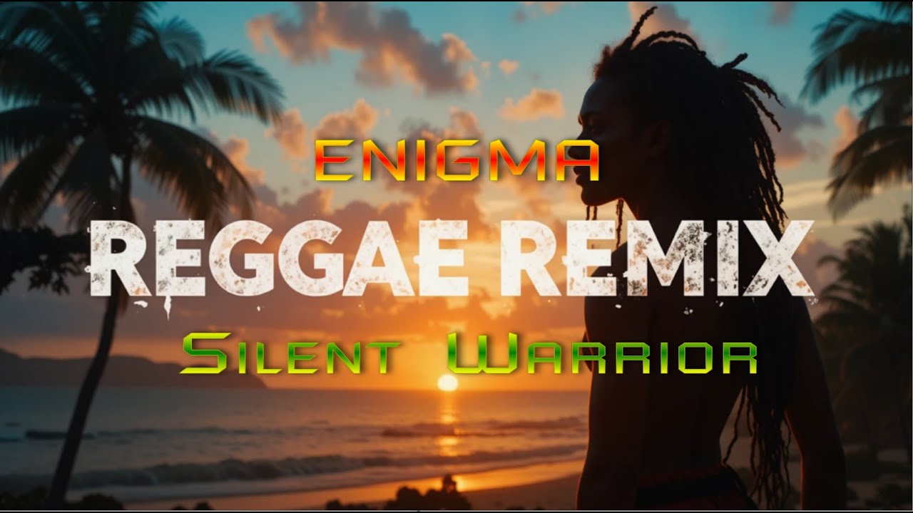 Enigma – Silent Warrior (LykSer Reggae Remix)