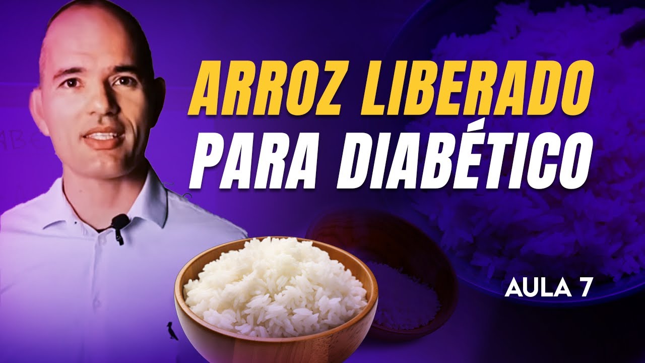 “ESSE É O ÚNICO ARROZ PERMITIDO PARA DIABÉTICO” - Dr Turí Souza - Aula 7
