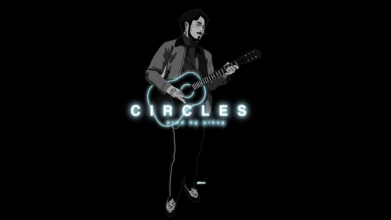 Post Malone - Circles (Lofi Remix prod. by pikay)