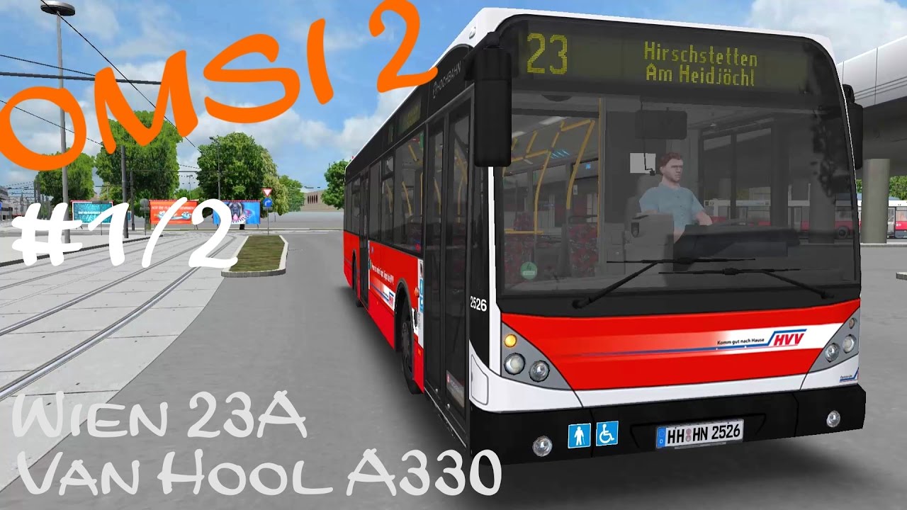 OMSI 2 Van Hool New A330 Solobus auf Wien Linie 23A #1 ☆ Let's Play OMSI 2