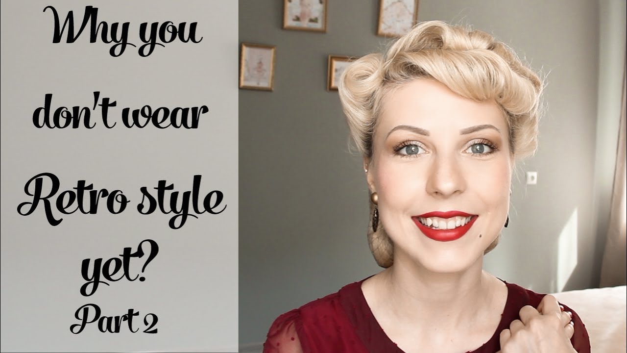 Why you don't wear Retro Style yet? Part 2