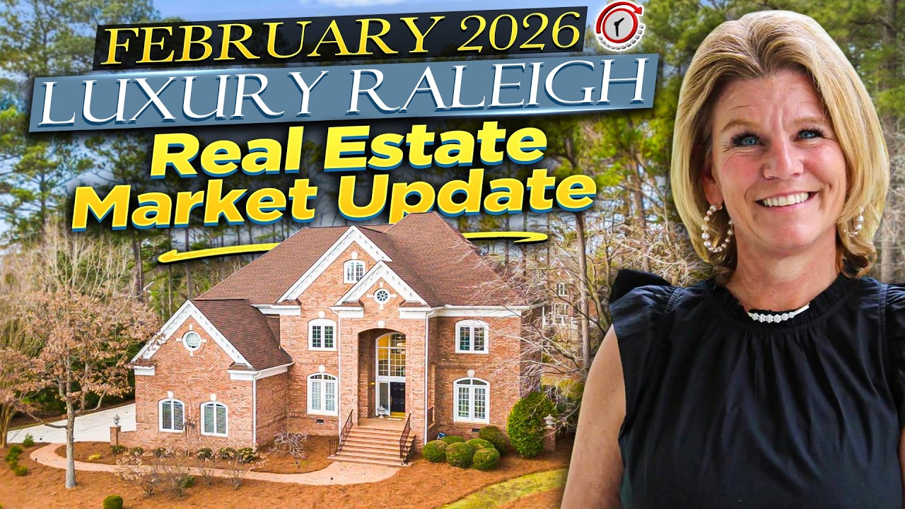FEBRUARY 2026 LUXURY Raleigh  Real Estate Market Update + Spring Market PREDICTIONS
