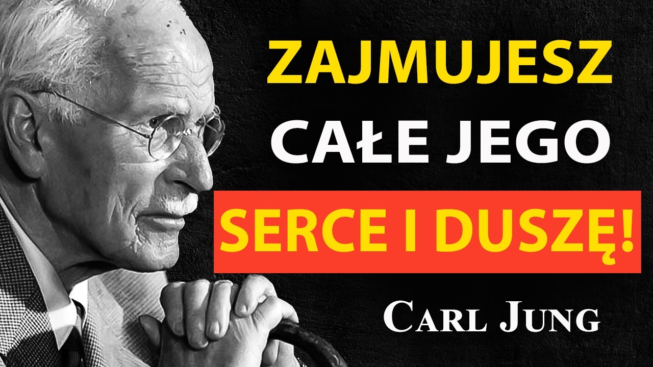 On czuje, że zajmujesz wyjątkowe miejsce w jego świecie | Carl Jung