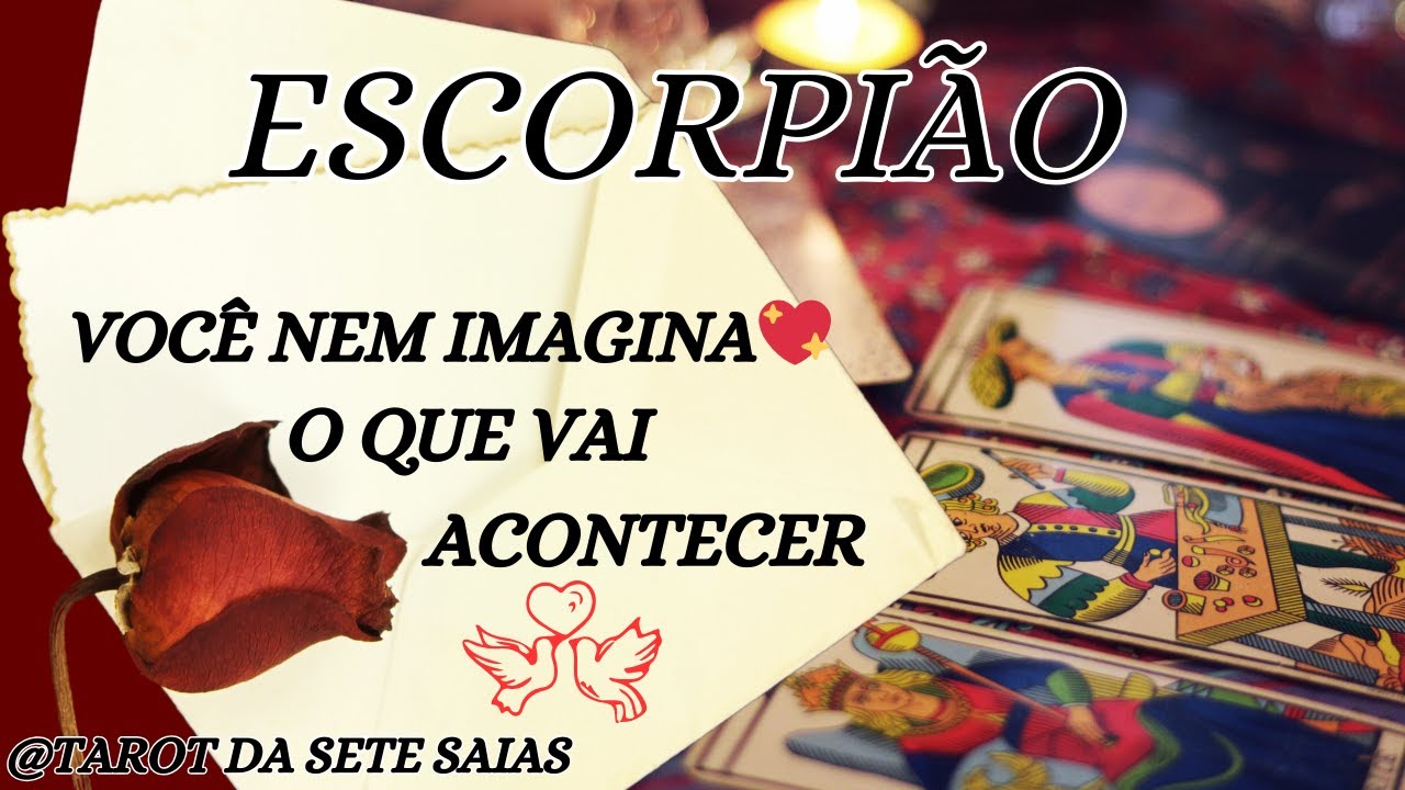 💕ESCORPIÃO💞É DE ARREPIAR❤️‍🔥ALGUÉM CHEGA DE REPENTE MUDANDO TUDO....