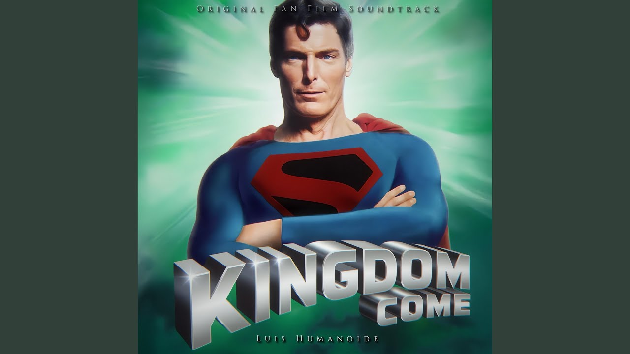 Kingdom Come (Original Fan Film Soundtrack)