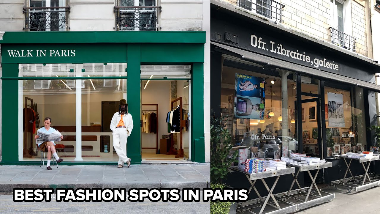 Exploring The Best Fashion Spots In Paris