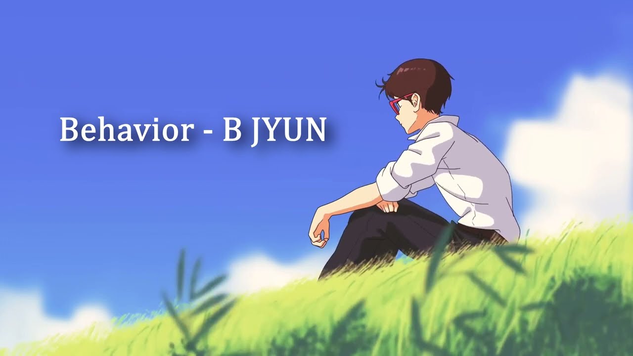 Behavior - B jyun