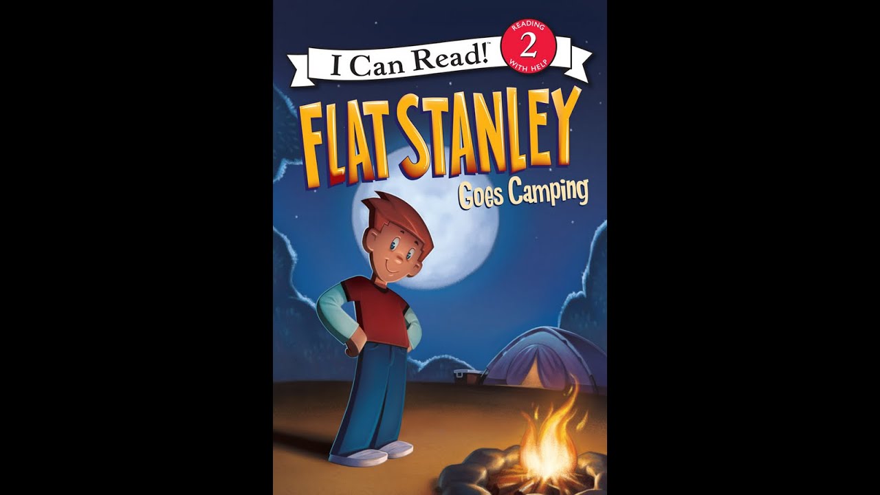Flat Stanley Goes Camping Created by Jeff Brown Text by Lori Haskins  Houran | Read by Grandmama