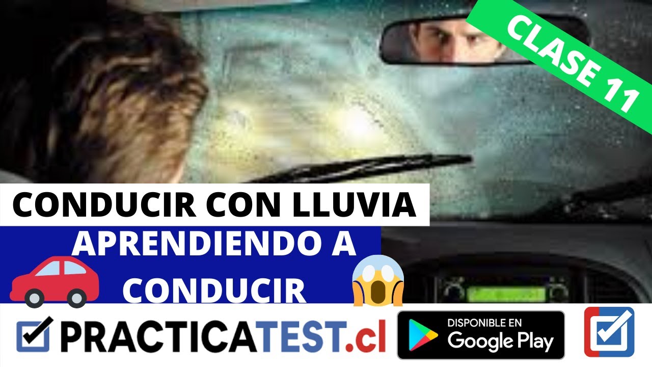 😱 APRENDER A CONDUCIR EN CHILE- CONDUCIENDO CON LLUVIA - PRACTICATEST.CL- CLASE 11 PRÁCTICA