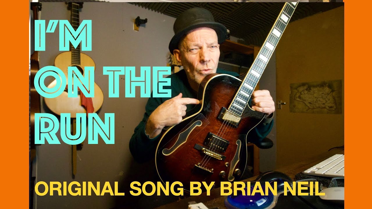I'M ON THE RUN © / ORIGINAL SONG BY BRIAN NEIL #256