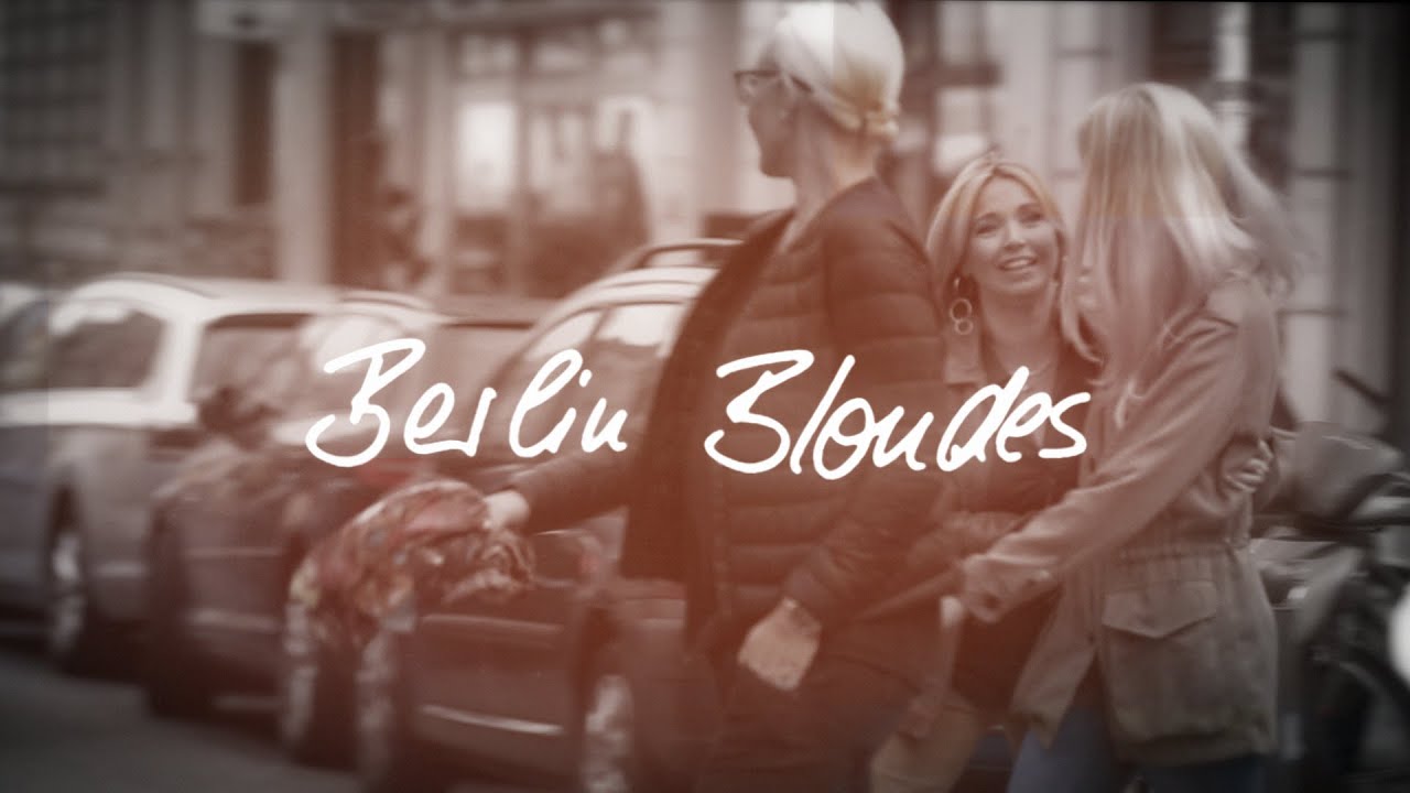 Berlin Blonds - Folge 1- Familie