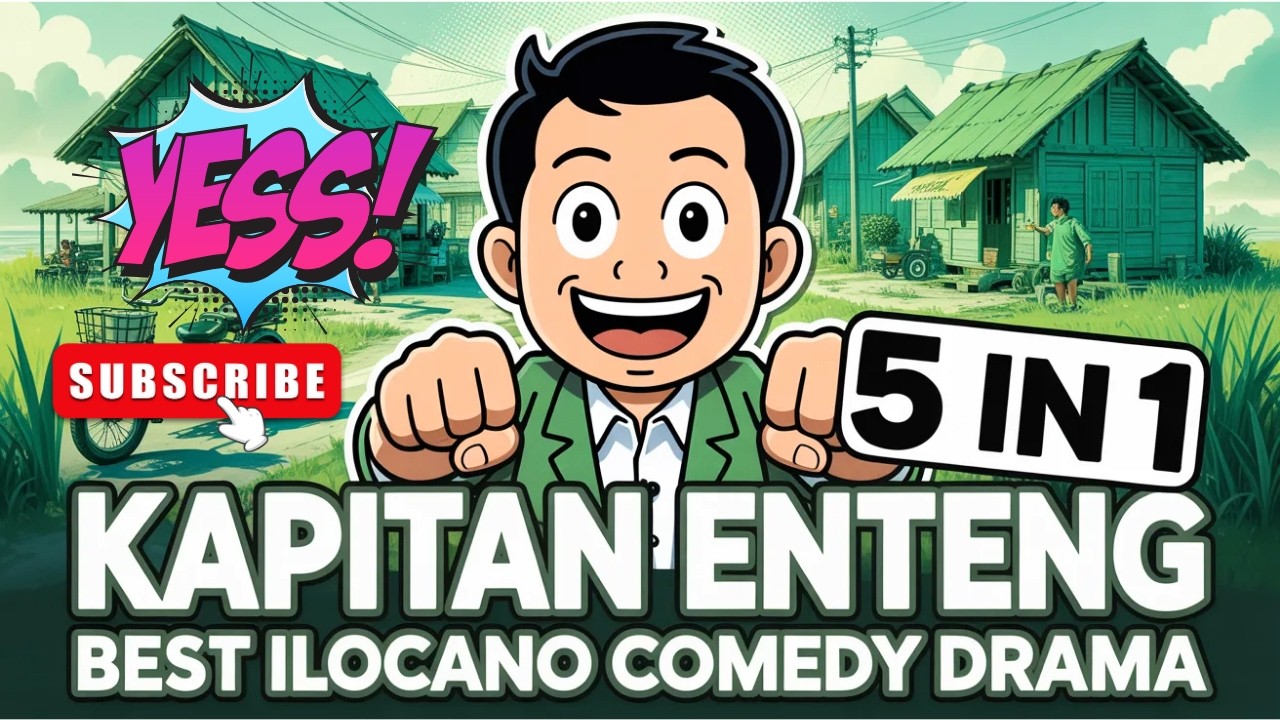 Kapitan Enteng Returns! BAGONG Ilocano Comedy-Drama Episode #107 | January 27, 2026