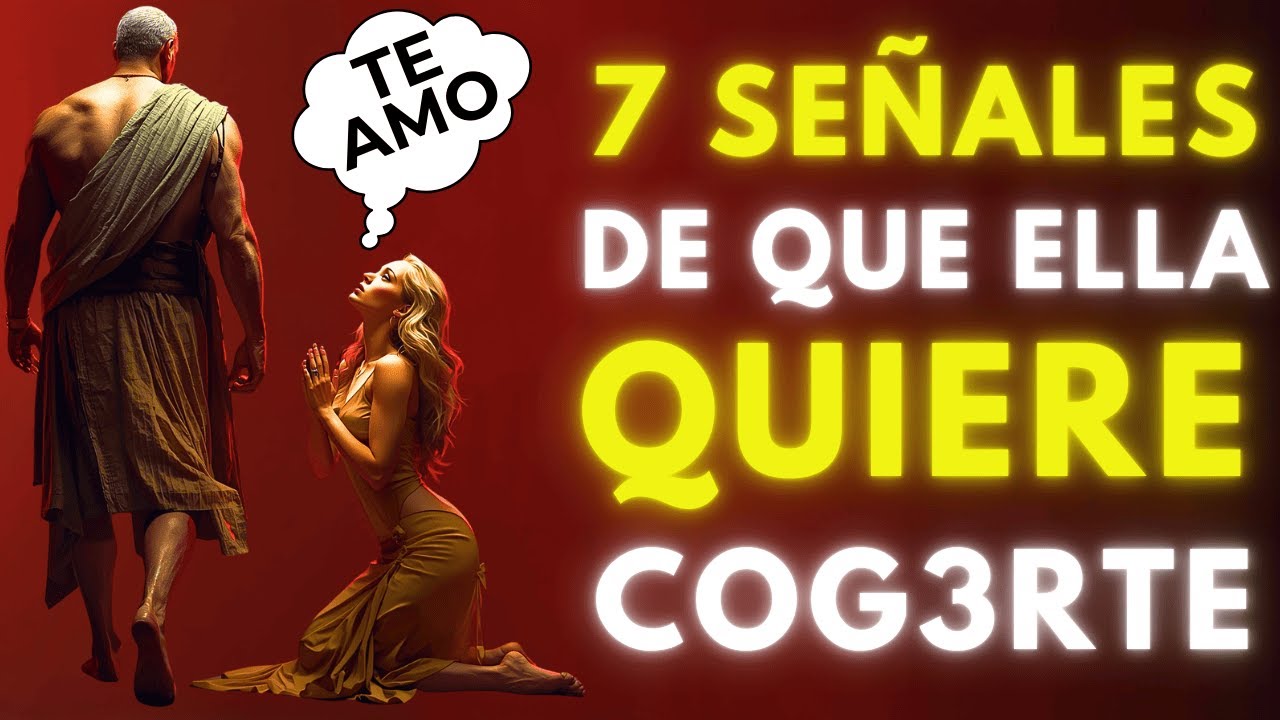 Cuando una Mujer Hace Esto, Siente Deseo Real — Psicología  Estoica — 7 Señales Infalibles Hombres