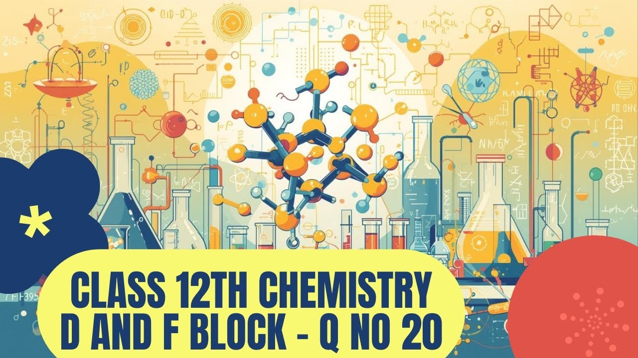 Class 12th chemistry D and F block Q no 20 ncert solutions #ncerstsolutions 