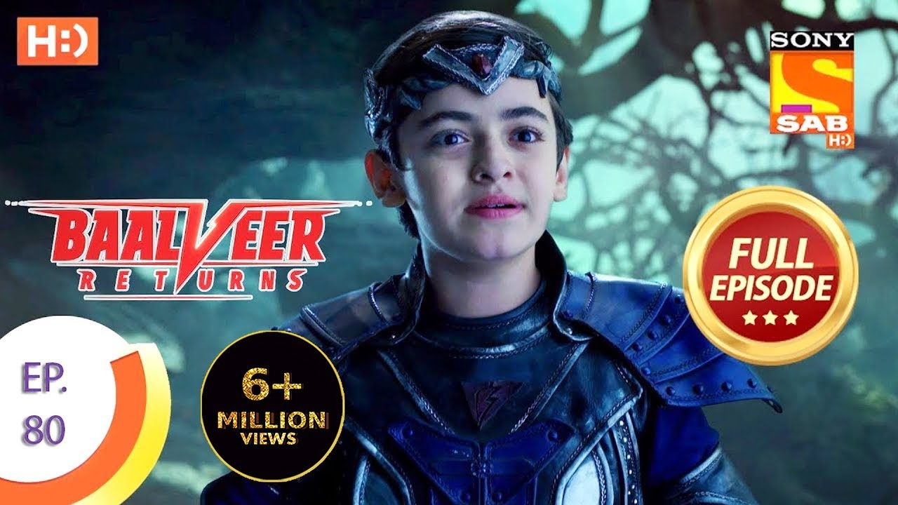 Baalveer Returns - Ep 80 - Full Episode - 30th December 2019