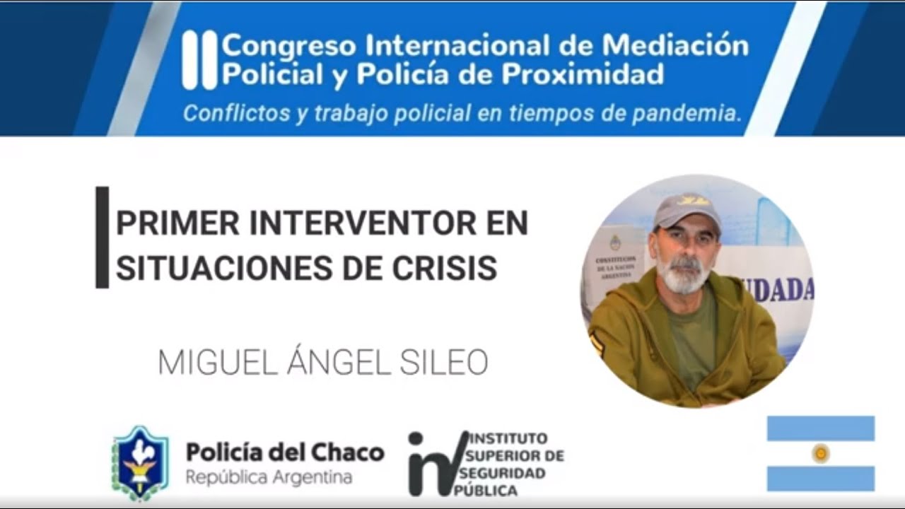 PRIMER RESPONDEDOR EN SITUACIONES DE CRISIS. MIGUEL ANGEL SILEO.