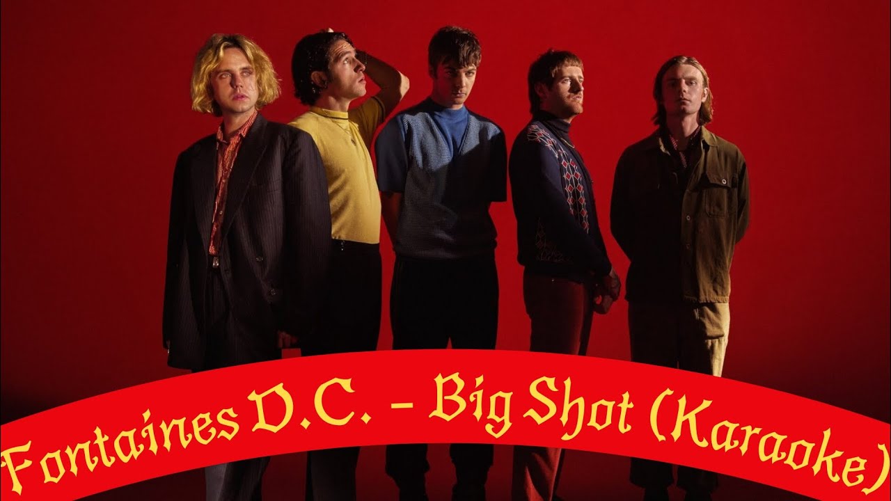 Fontaines D.C. - Big Shot (Karaoke)