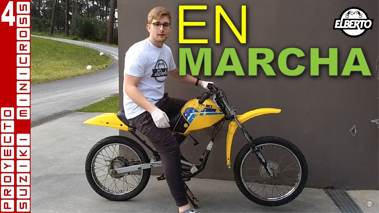 EN MARCHA - Proyecto Suzuki Minicross Pt 4