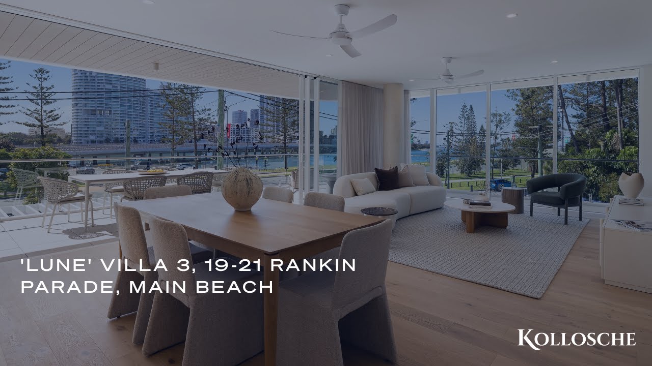 'Lune' Villa 3, 19-21 Rankin Parade, Main Beach | Gold Coast Real Estate | Kollosche