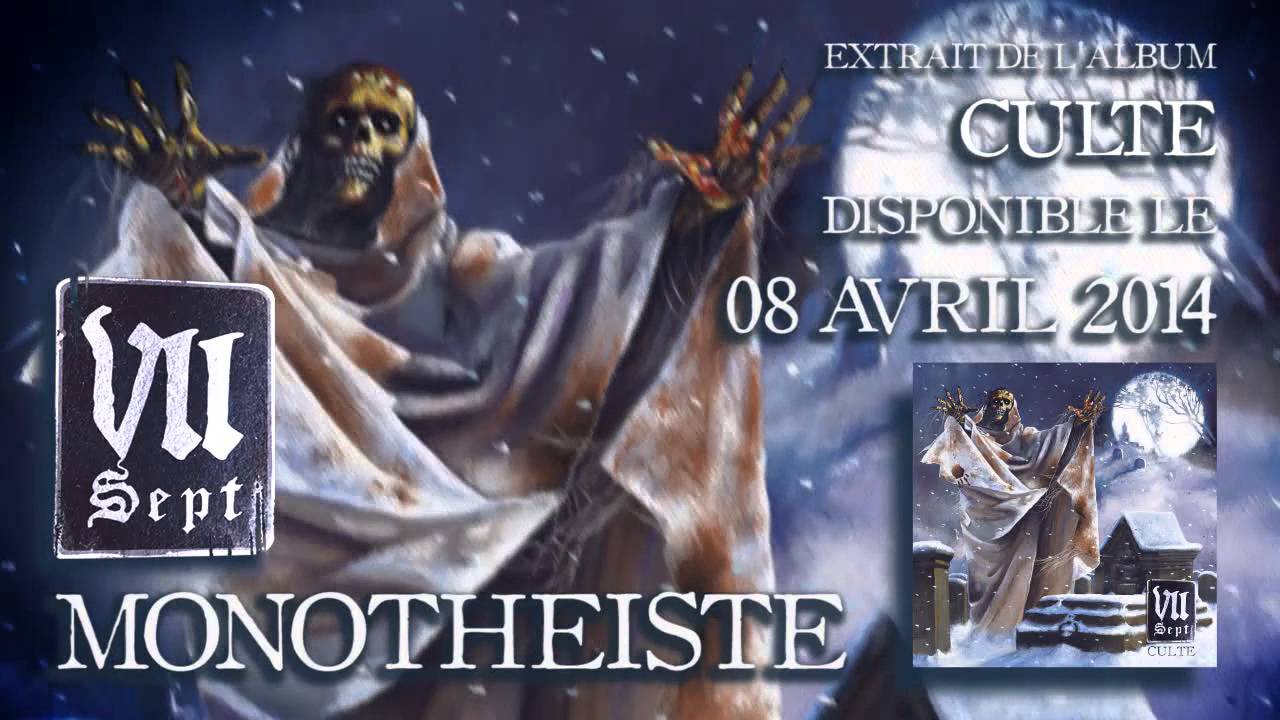 VII - MONOTHEISTE