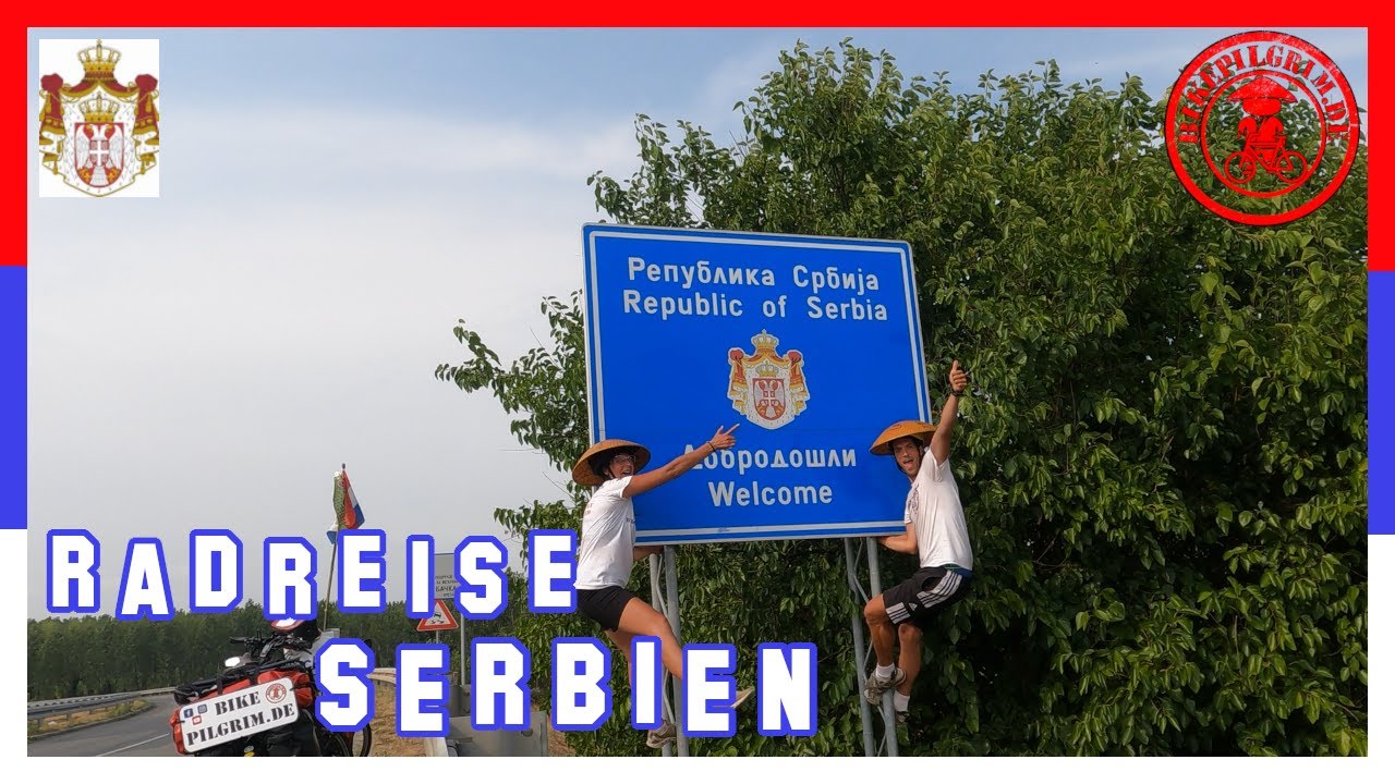 🇷🇸17 - Fahrrad- Weltreise 🚴‍♀️🌍 Grenze 🛃 Serbien und der erste Stempel💮 im Reisepass🛂,Euro-Velo 6️⃣