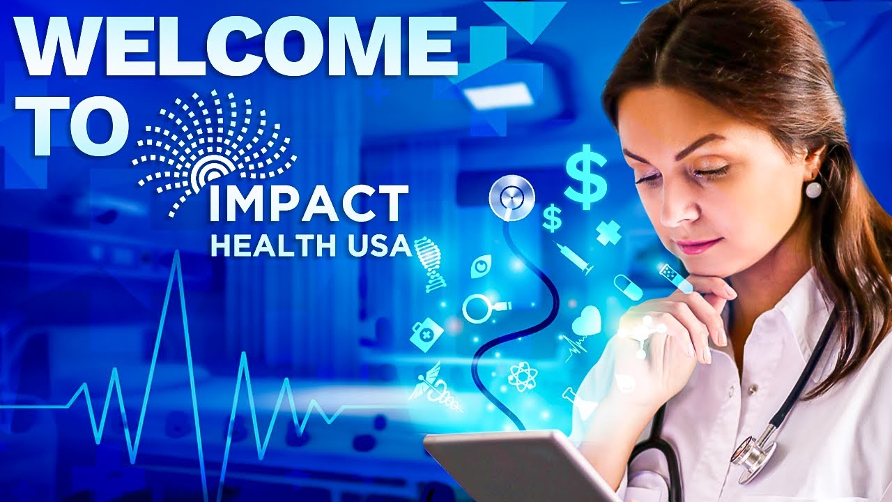 Welcome To Impact Health USA