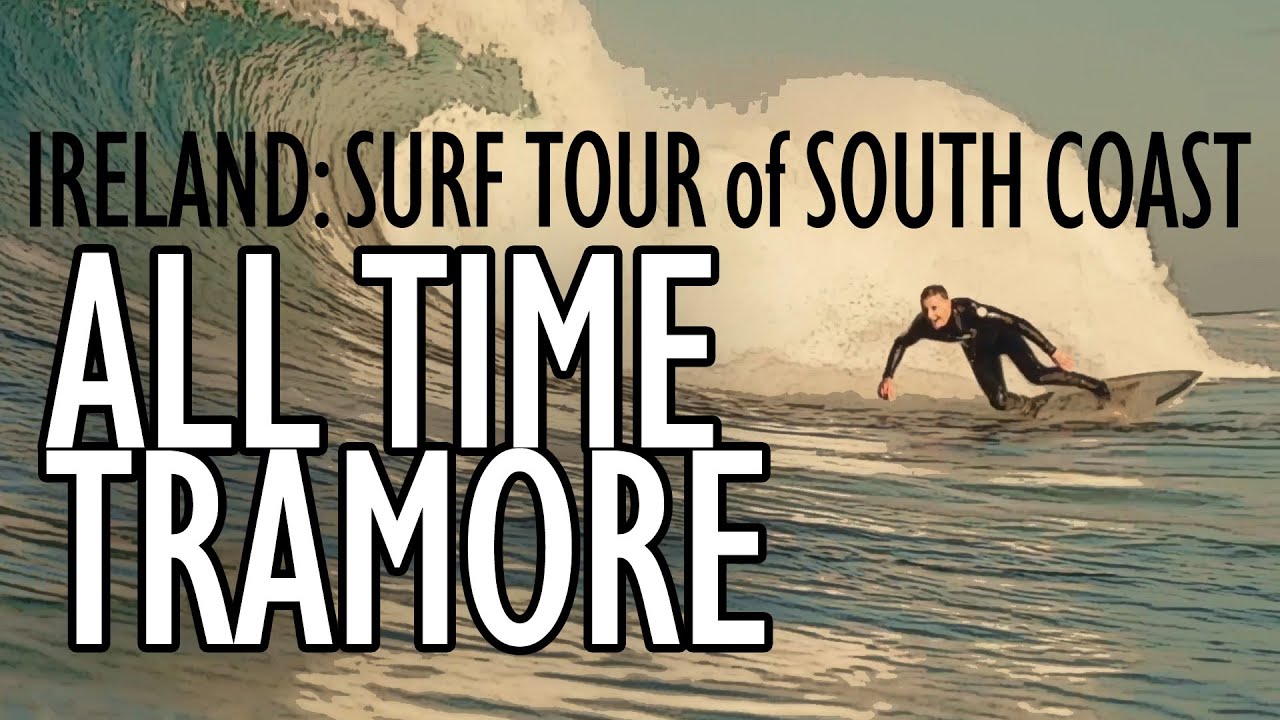 ИРЛАНДИЯ: Серфинг-тур по южному побережью. ALL TIME TRAMORE, T-BAY