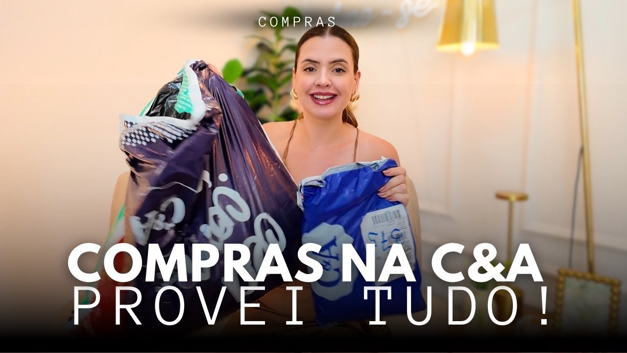 Compras na C&A: provei tudo! 20%OFF ativo🔥