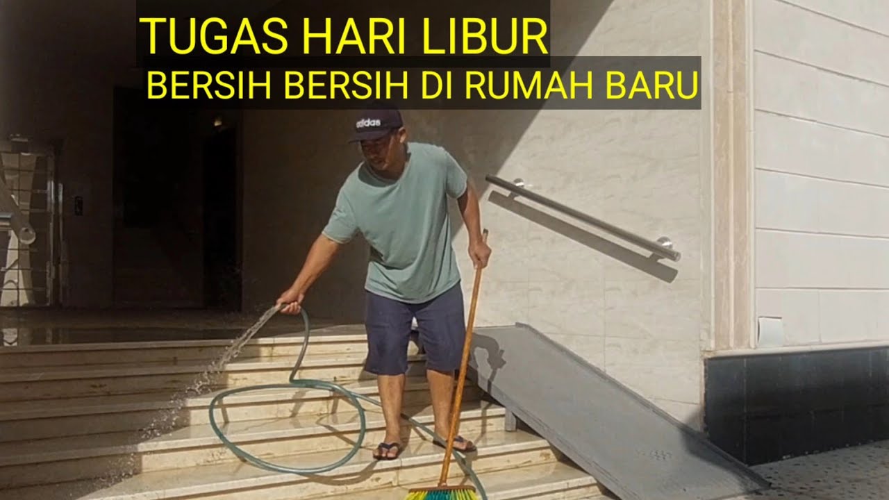 HARI LIBUR BERSIH BERSIH DI RUMAH MAJIKAN YANG BARU