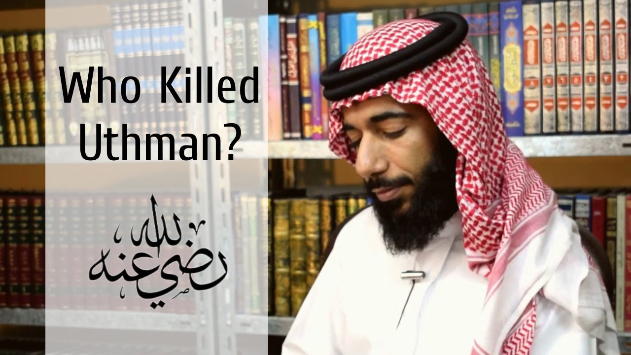 The Martyrdom of Uthman