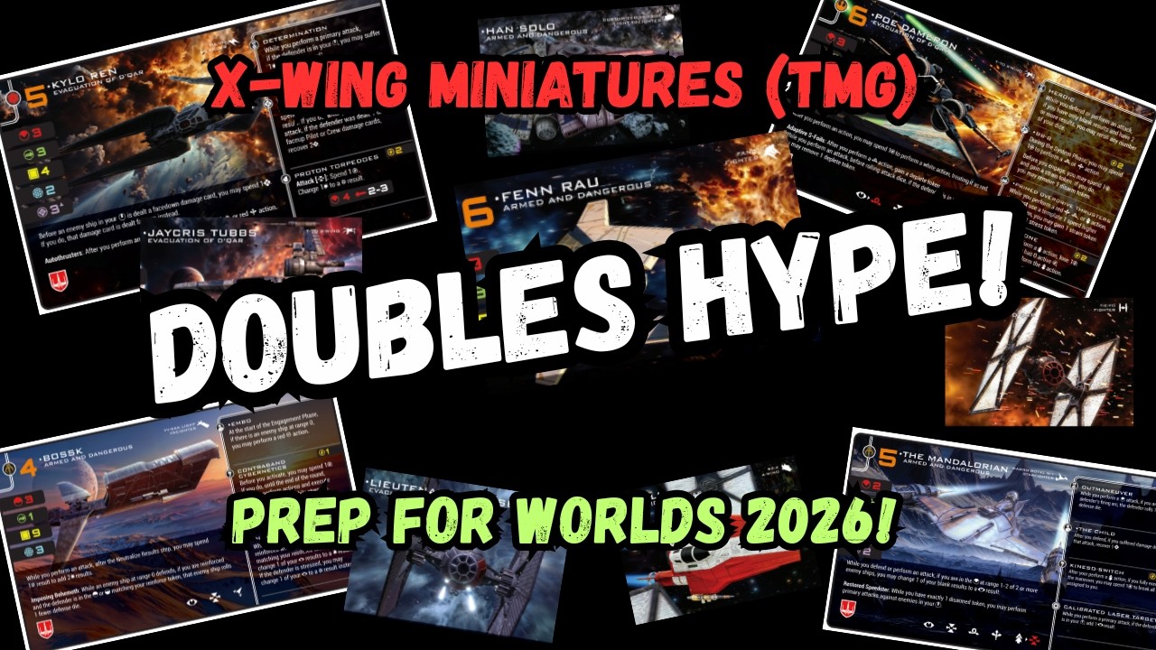 Подготовка к чемпионату мира по миниатюрам X-wing 2026 — двойной ажиотаж!