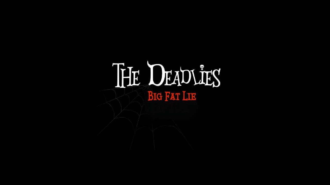 Big Fat Lie