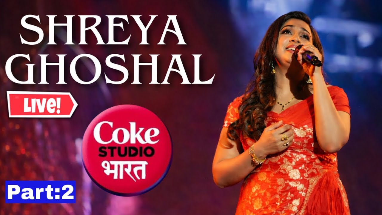 Shreya Ghoshal Live Performance | Coke Studio Bharat | Magical Voice♥️