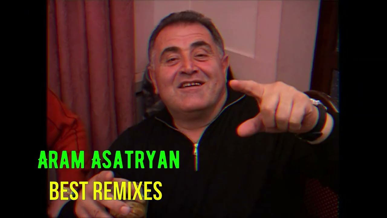 Aram Asatryan - TOP BEST REMIXES🔥 | Лучшие Ремиксы
