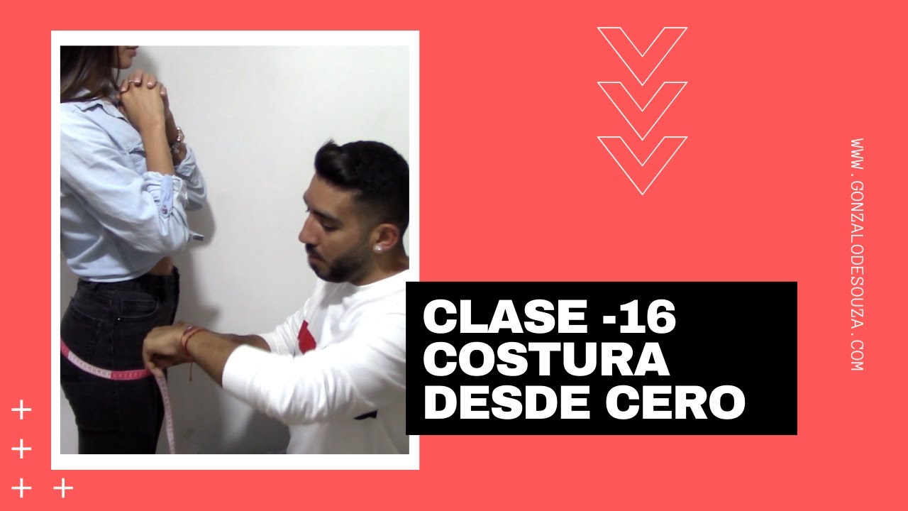 Costura desde cero - Clase 16 - Como tomar las medidas para pantalón