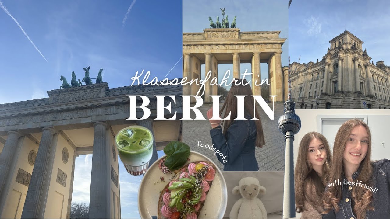 BERLIN VLOG - Klassenfahrt in Berlin with bestfriends/ foodspots and a lot of fun 🏙️🥹🤞🏽💓🌷🐻