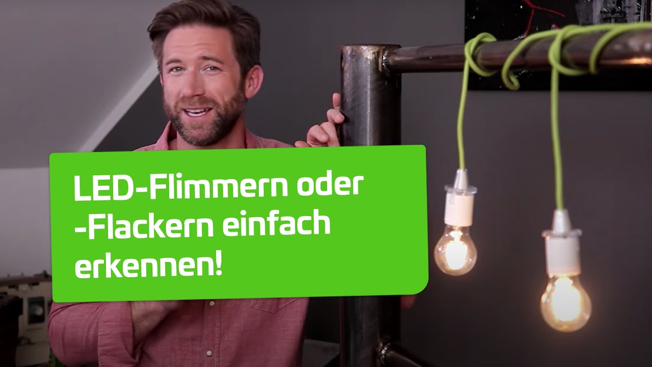 LED-Flimmern oder -Flackern einfach erkennen! | Stadtwerke Düsseldorf