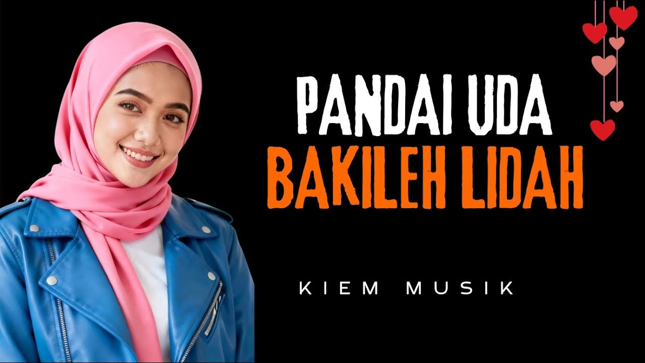 Lagu Minang Terbaru : Pandai Bana Uda Bakileh Lidah