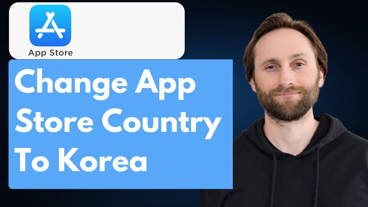 How to Change App Store Country to Korea [Full Guide 2026]
