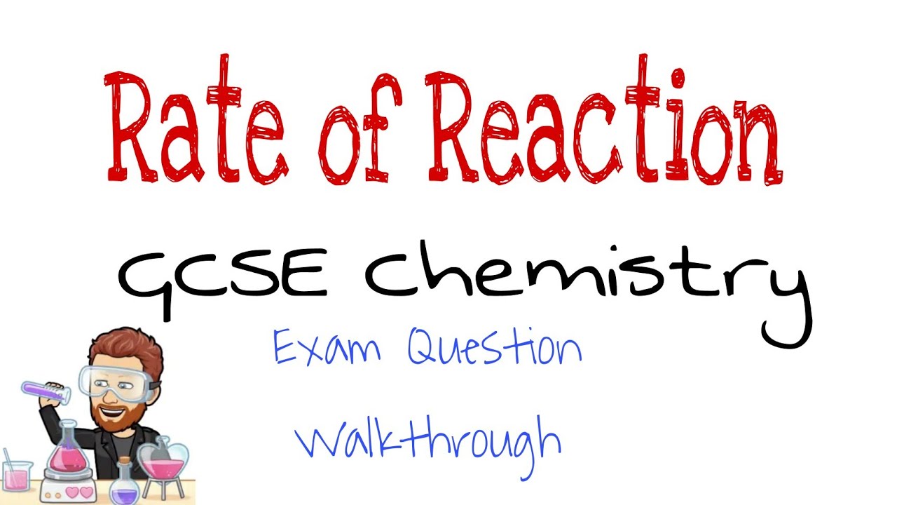 Rate of Reaction | Higher Tier | Exam Question Walkthrough | GCSE Chemistry | Combined Science