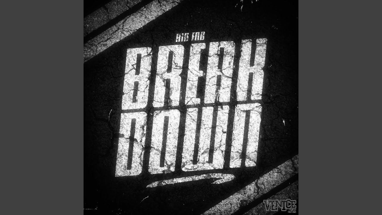 Break Down
