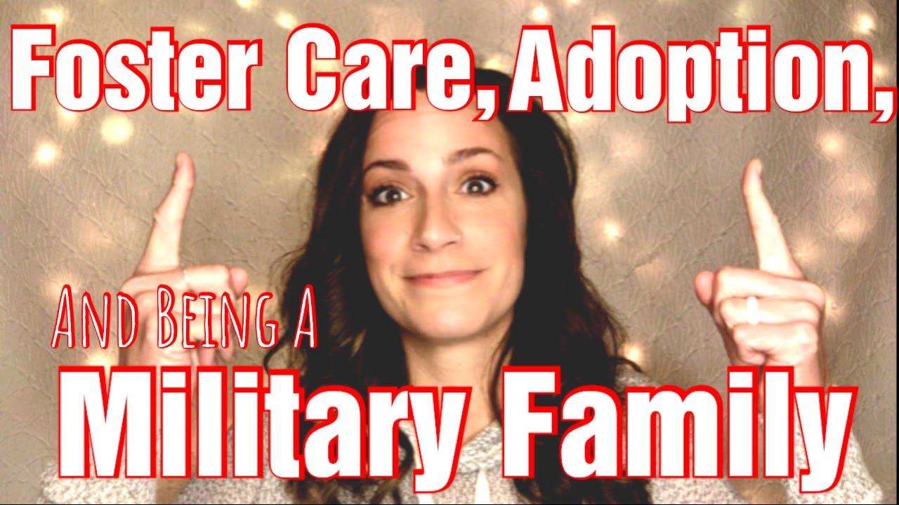 FOSTER CARE, ADOPTION, AND THE MILITARY FAMILY || Time Frames