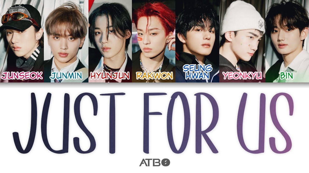 ATBO(에이티비오) - Just for Us Color Coded Lyrics (han/rom/eng)
